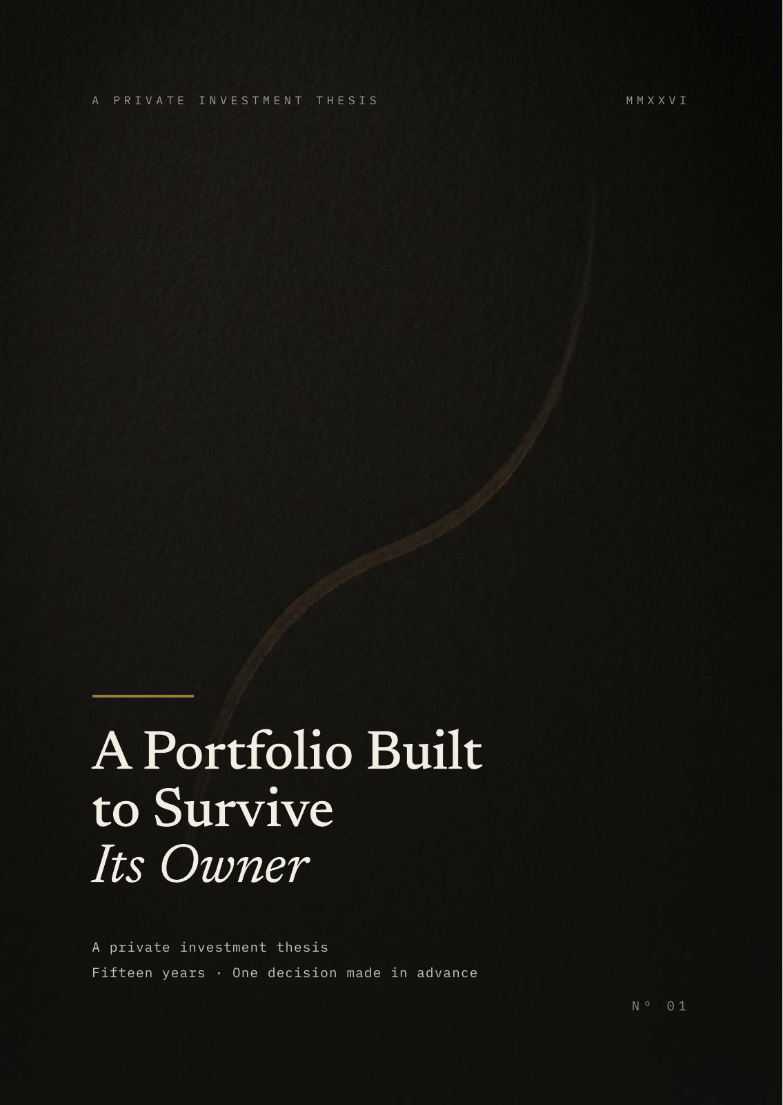 A Portfolio Built to Survive Its Owner