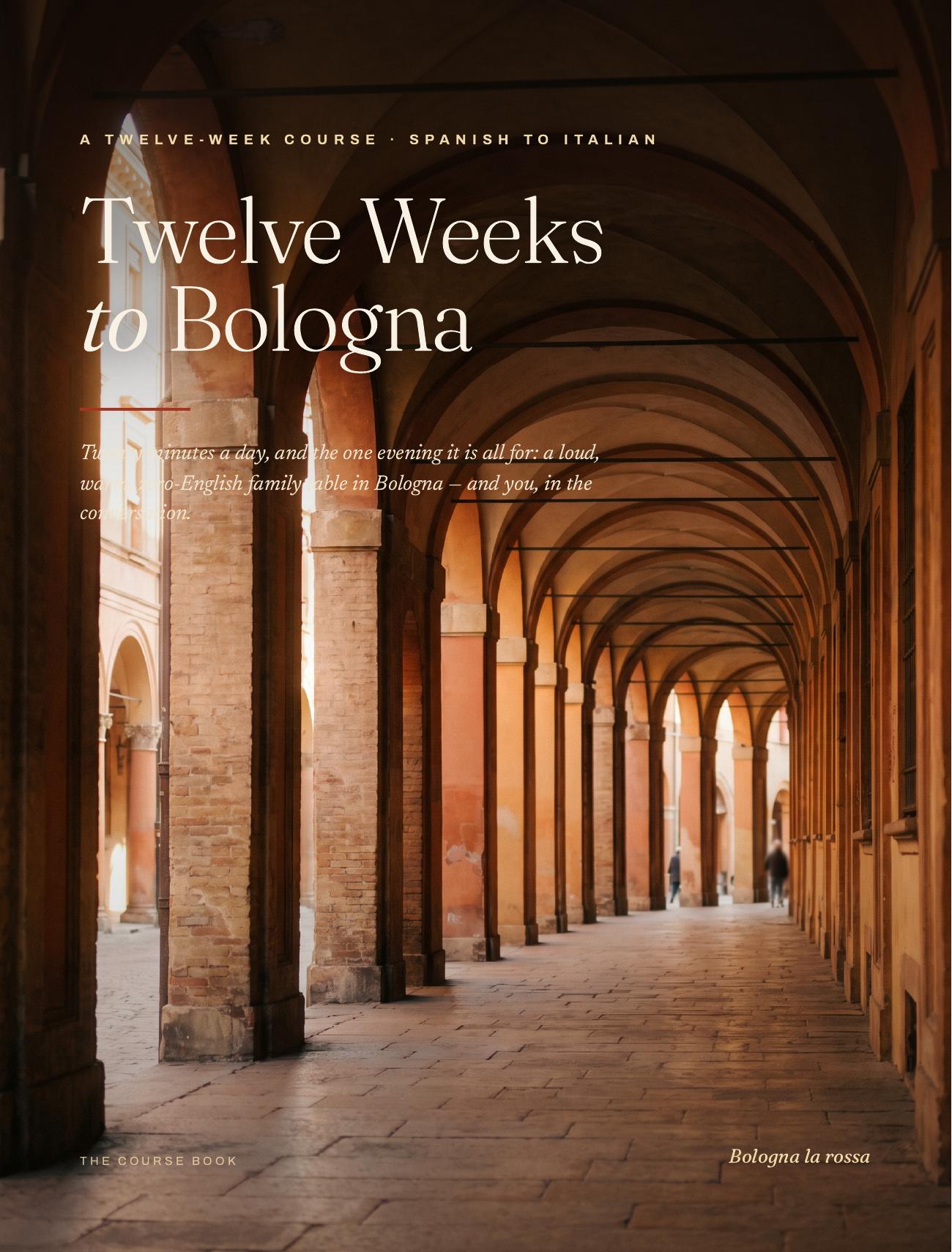 Twelve Weeks to Bologna: the deliverable's own cover.