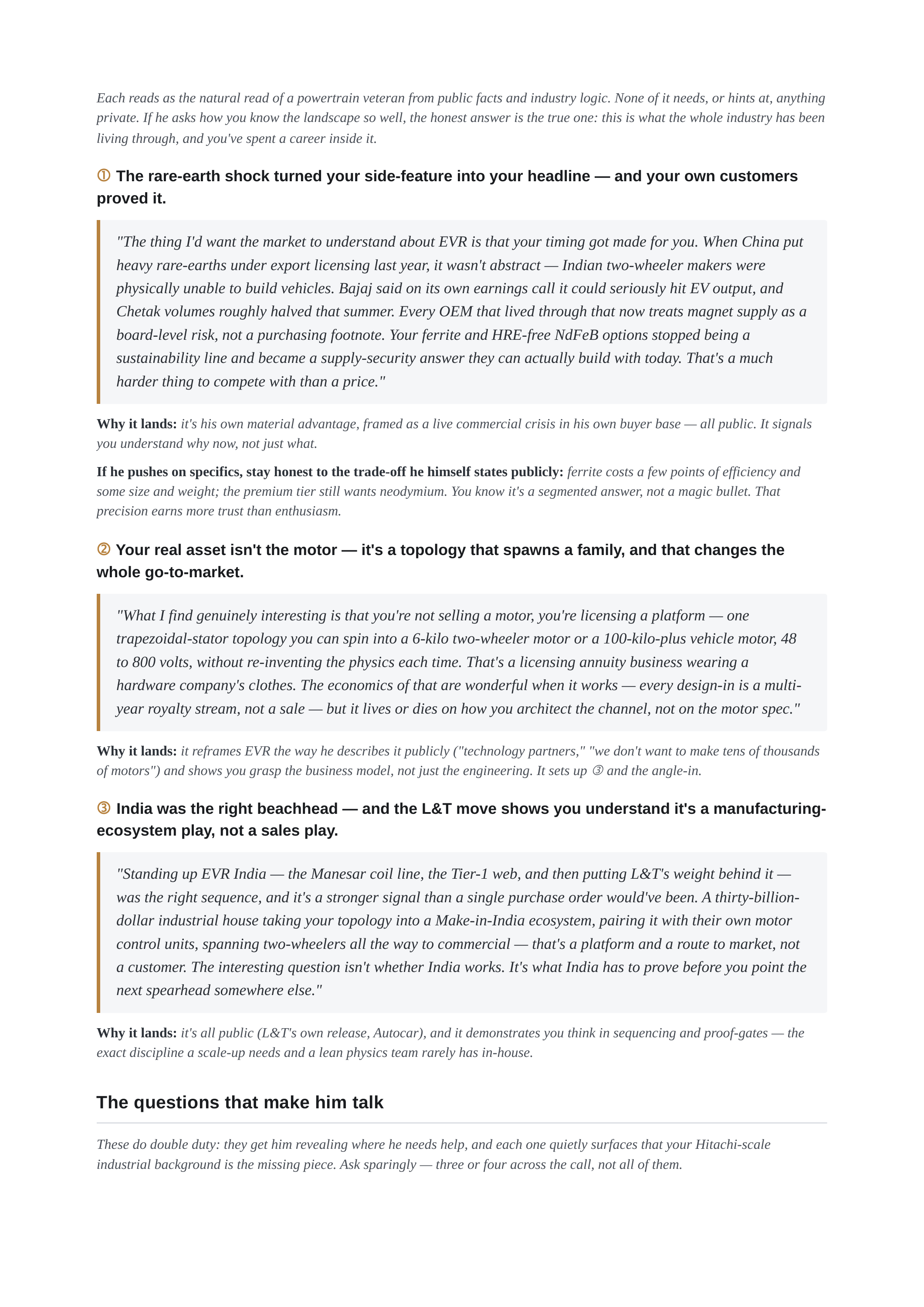 Each reads as the natural read of a powertrain veteran from public facts and industry logic. None of it needs, or hints at, anything private. If he asks how you know the landscape so well, the honest answer is the true one: this is what the whole industry has been living through, and you've spent a…