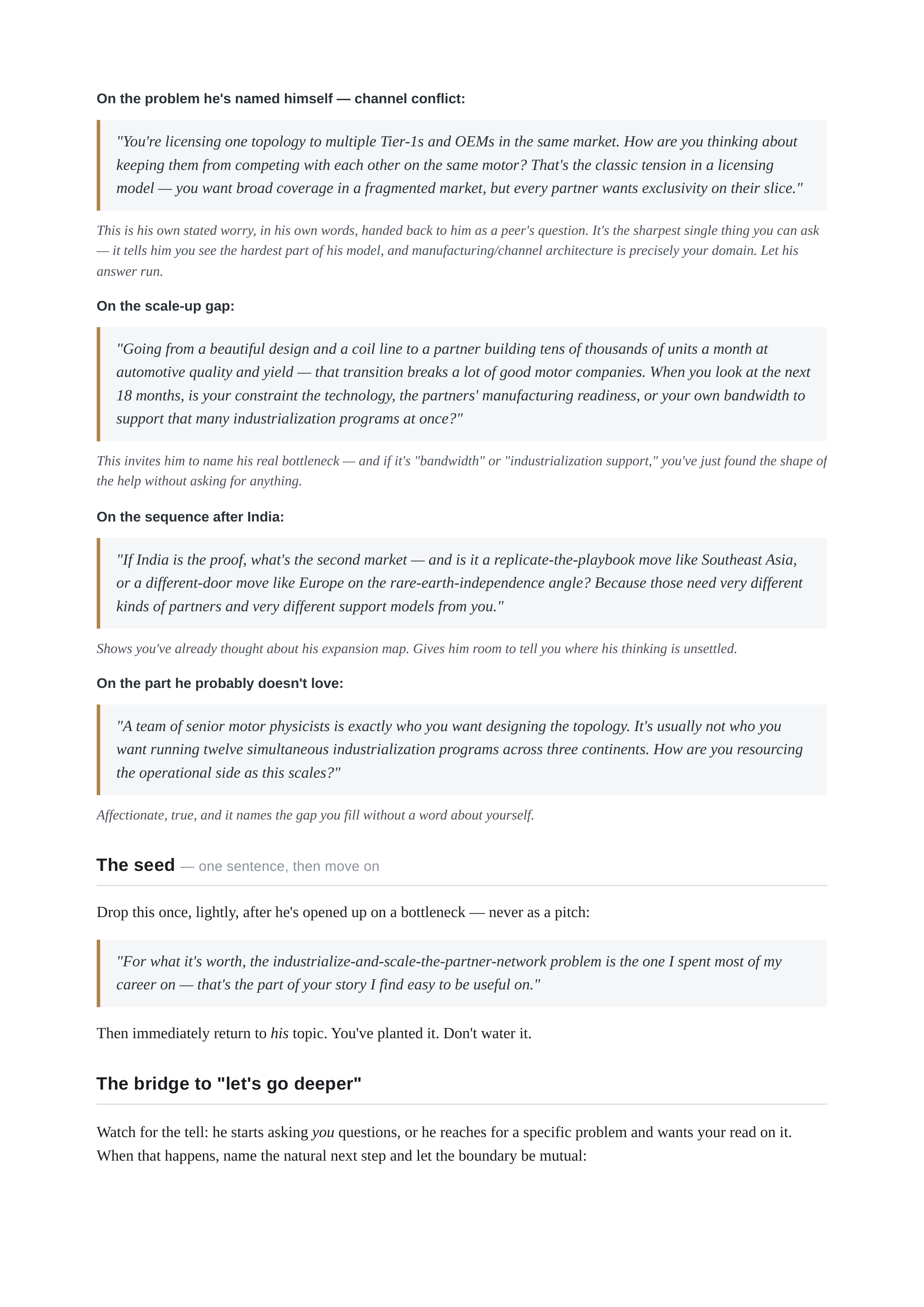 On the problem he's named himself — channel conflict: "You're licensing one topology to multiple Tier-1s and OEMs in the same market. How are you thinking about keeping them from competing with each other on the same motor? That's the classic tension in a licensing model — you want broad coverage…