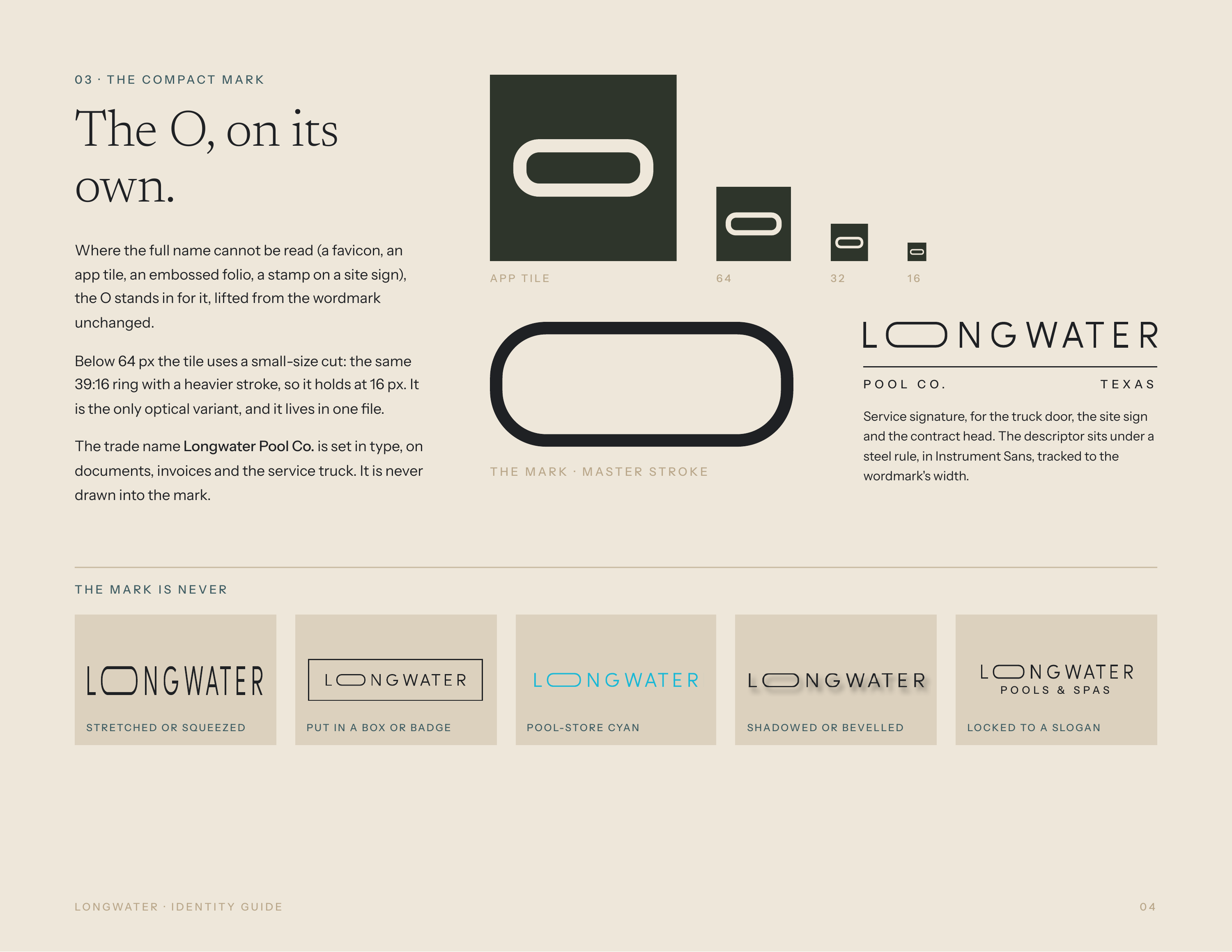 0 3 · T H E C O M PA CT M A R K The O, on its own. Where the full name cannot be read (a favicon, an app tile, an embossed folio, a stamp on a site sign), APP TILE 64 32 16 the O stands in for it, lifted from the wordmark unchanged. Below 64 px the tile uses a small-size cut: the same 39:16 ring…